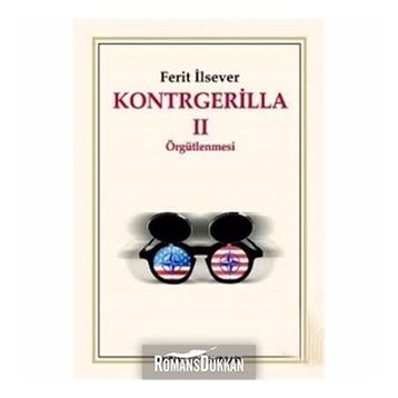 KONTRGERILLA II ÖRGÜTLENMESİ - FERIT İLSEVER