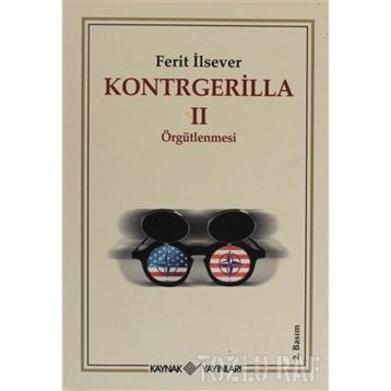 KONTRGERILLA II ÖRGÜTLENMESİ - FERIT İLSEVER