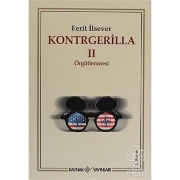 KONTRGERILLA II ÖRGÜTLENMESİ - FERIT İLSEVER