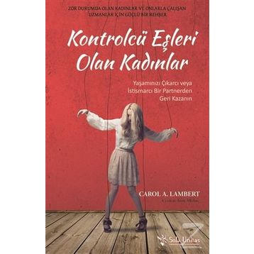 Kontrolcü Eşleri Olan Kadınlar - Carol A. Lambert