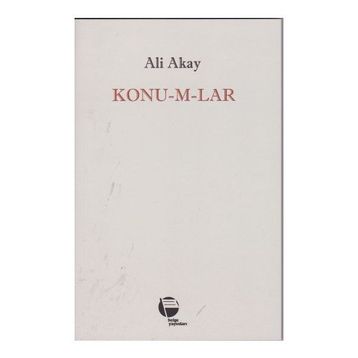 Konu-m-lar - Ali Akay