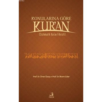 Konularına Göre Kur’an-ı Kerim Fihristi - Yavuzhan Topaloğlu