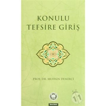 Konulu Tefsire Giriş - Muhsin Demirci