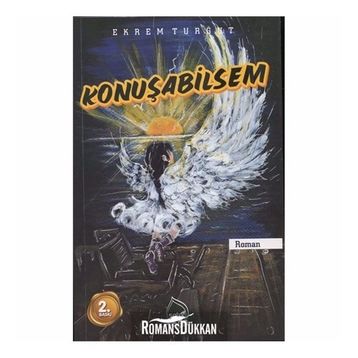 Konuşabilsem- Ekrem Turğut