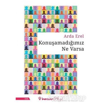 Konuşamadığımız Ne Varsa - Arda Erel