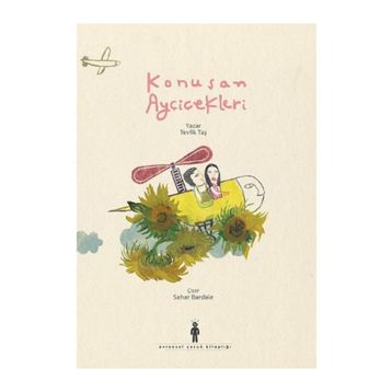 Konuşan Ayçiçekleri - Tevfik Taş