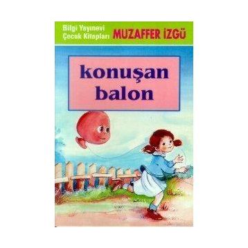 Konuşan Balon - Muzaffer İzgü