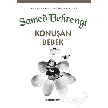 Konuşan Bebek - Samed Behrengi Serisi - Samed Bahrengi