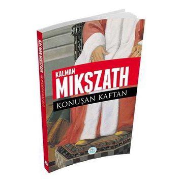 Konuşan Kaftan - Kalman Mikszath