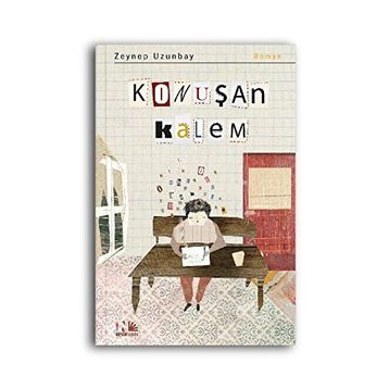 Konuşan Kalem - Zeynep Uzunbay