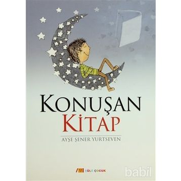 KONUŞAN KITAP - AYŞE ŞENER YURTSEVEN