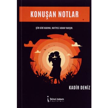 Konuşan Notlar Kadir Deniz