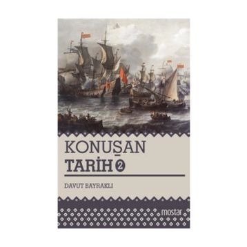 Konuşan Tarih 2 - Davut Bayraklı