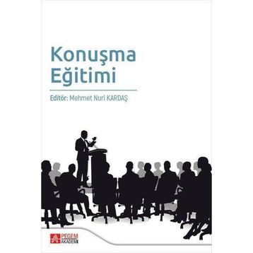 Konuşma Eğitimi - Pegem Akademi Yayıncılık