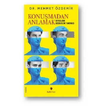 Konuşmadan Anlamak Mehmet Özdemir