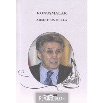 Konuşmalar - Ahmet Bin Bella