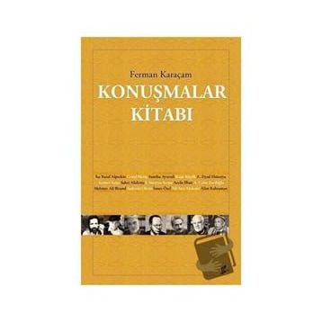 Konuşmalar Kitabı Ferman Karaçam