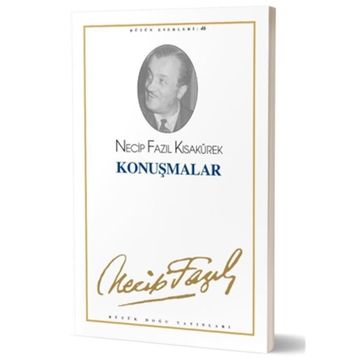 KONUŞMALAR (KOD: 80) - NECIP FAZIL KISAKÜREK