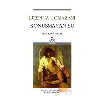 KONUŞMAYAN SU - DESPINA TOMAZANI