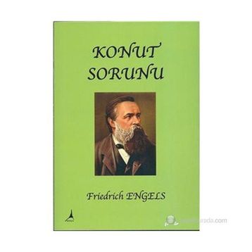 KONUT SORUNU - FRIEDRICH ENGELS