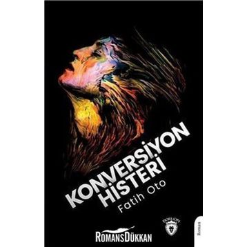 Konversiyon Histeri - Fatih Oto