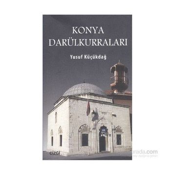 Konya Darülkurraları - Yusuf Küçükdağ