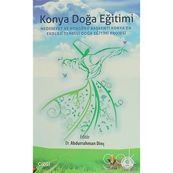 Konya Doğa Eğitimi - Abdurrahman Dinç