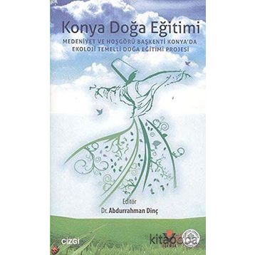 Konya Doğa Eğitimi - Abdurrahman Dinç