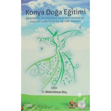 Konya Doğa Eğitimi - Abdurrahman Dinç