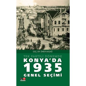 Konya'da 1935 Genel Seçimi - Ömer Akdağ