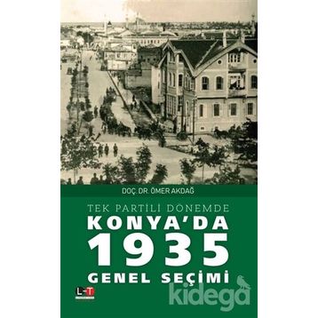 Konya'da 1935 Genel Seçimi - Ömer Akdağ