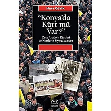 Konya'da Kürt mü Var? - Hacı Çevik