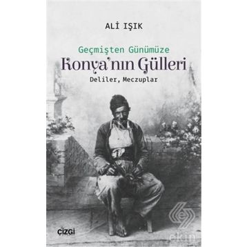 Konya'nın Gülleri - Ali Işık