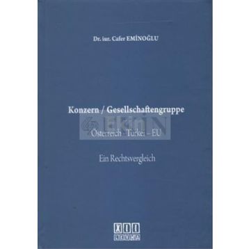 Konzern - Gesellschaftengruppe - Cafer Eminoğlu