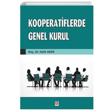 Kooperatiflerde Genel Kurul Halit Aker