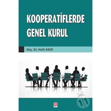Kooperatiflerde Genel Kurul Halit Aker
