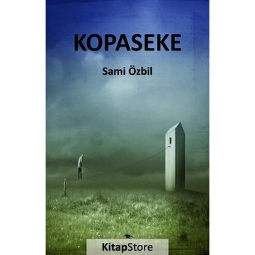 Kopaseke - Sami Özbil