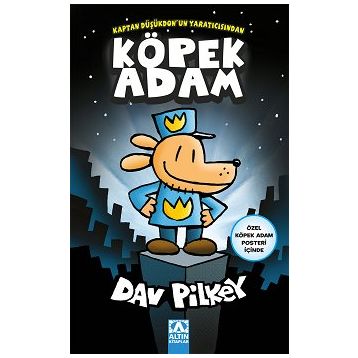 Köpek Adam - Dav Pilkey - Altın Kitaplar