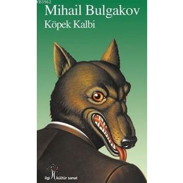 KÖPEK KALBI - MIHAIL AFANESYEVİÇ BULGAKOV