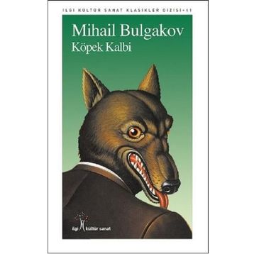 Köpek Kalbi - Mihail Afansyeviç Bulgakov