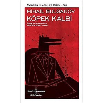 Köpek Kalbi (Şömizli) - Mihail Afanasyeviç Bulgakov