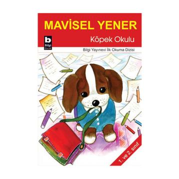 KÖPEK OKULU - MAVISEL YENER