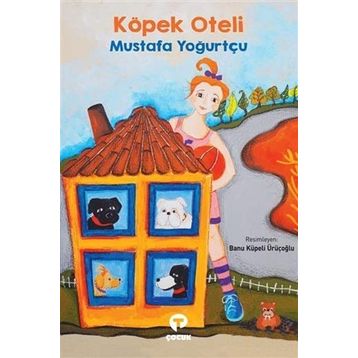 Köpek Oteli - Mustafa Yoğurtçu