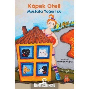 Köpek Oteli - Mustafa Yoğurtçu