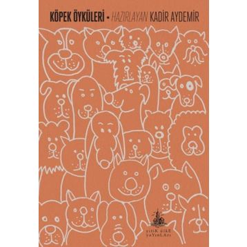 Köpek Öyküleri - Kadir Aydemir