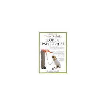 Köpek Psikolojisi - Tamer Dodurka