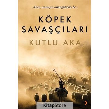 Köpek Savaşçıları - Kutlu Aka