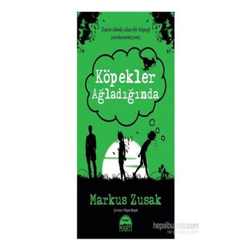 Köpekler Ağladığında - Markus Zusak