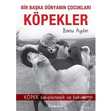 Köpekler - Banu Aydın