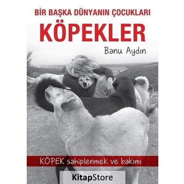 Köpekler - Banu Aydın